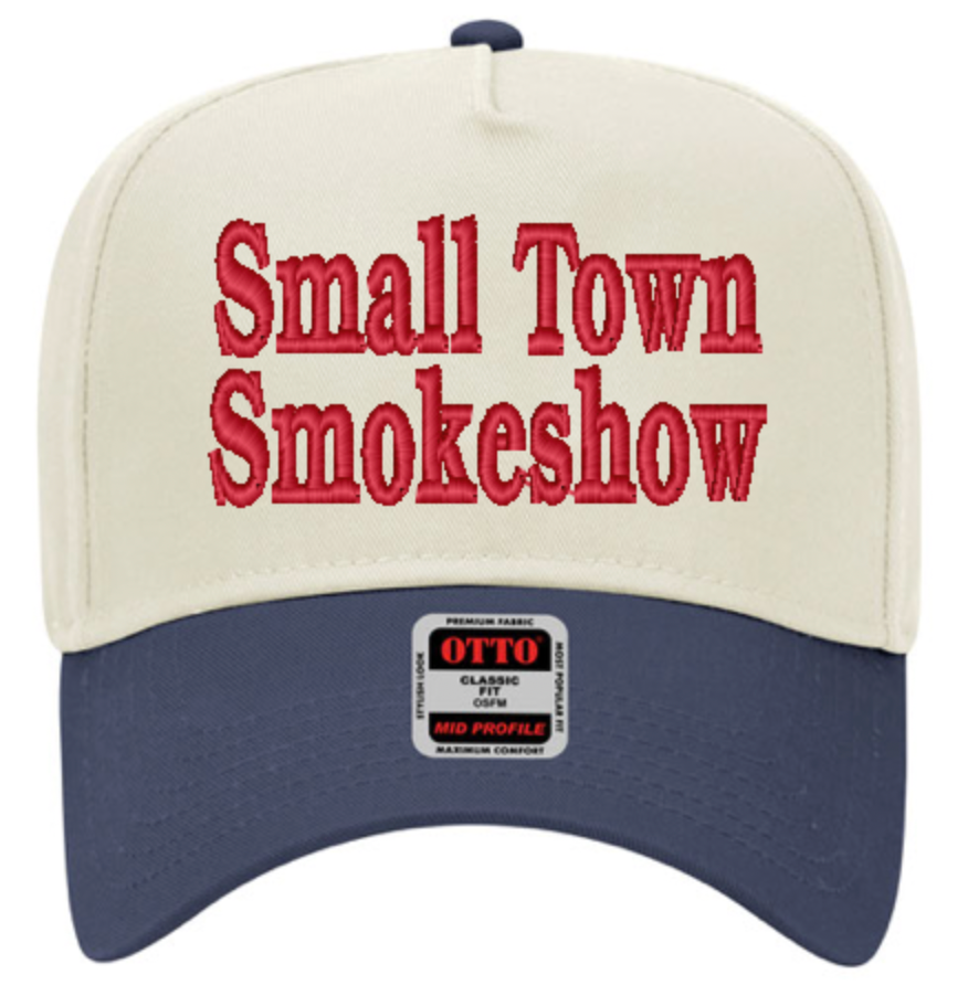 Small Town SmokeShow Embroidered Hat