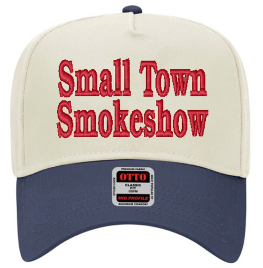 Small Town SmokeShow Embroidered Hat